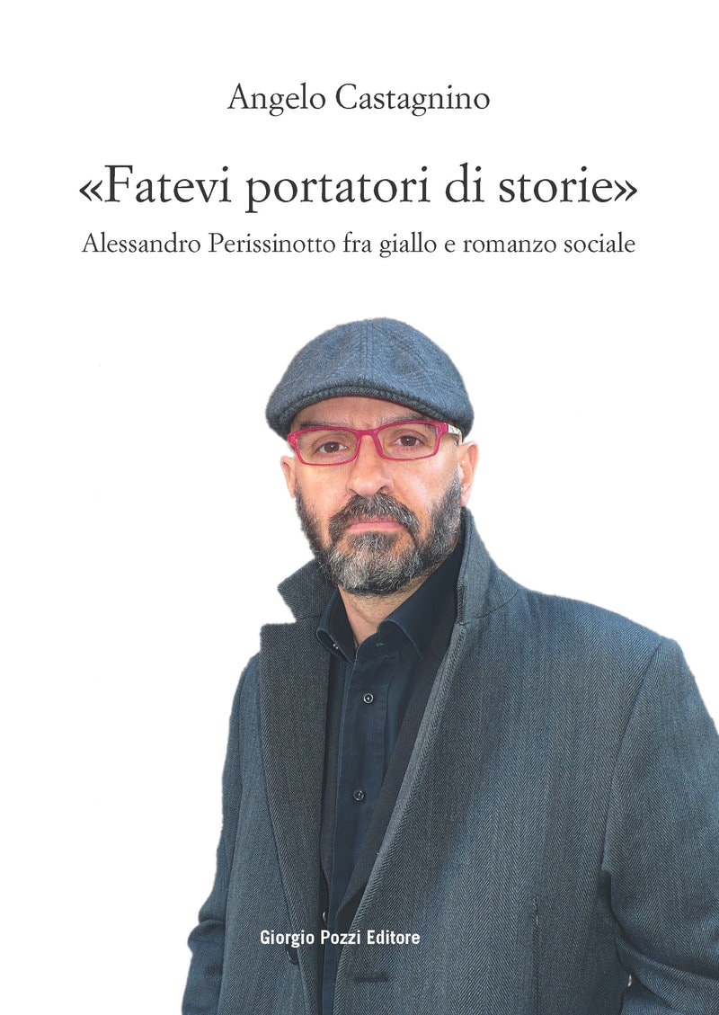 «Fatevi portatori di storie». Alessandro Perissinotto fra giallo e romanzo sociale