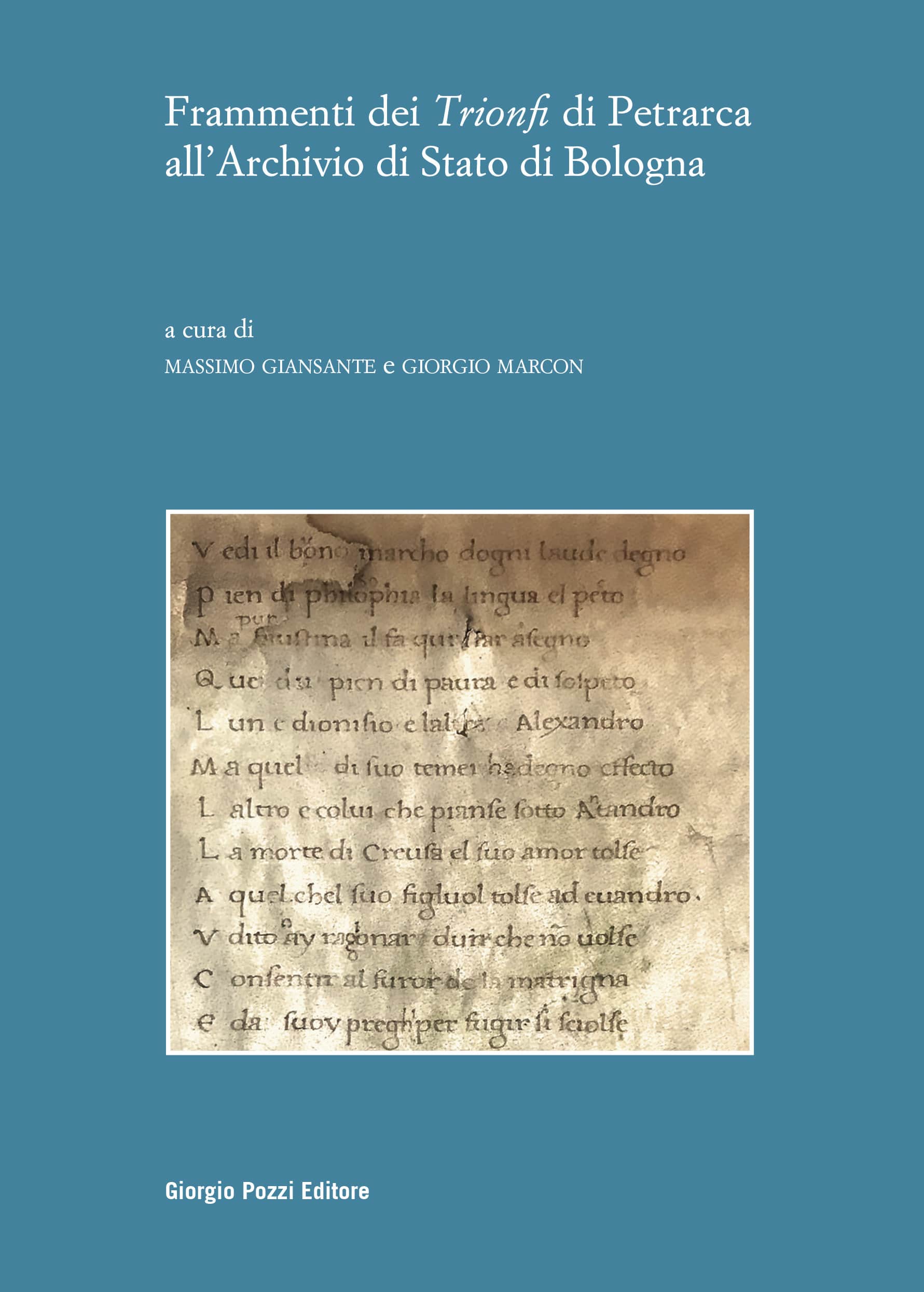 Frammenti dei Trionfi di Petrarca all’Archivio di Stato di Bologna