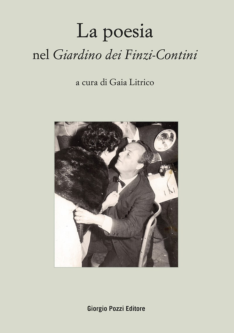 La poesia nel «Giardino dei Finzi-Contini» La poesia nel «Giardino dei Finzi-Contini»